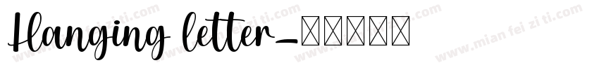 Hanging letter字体转换